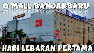 LEBARAN PERTAMA DI Q MALL BANJARBARU #qmallbanjarbaru #banjarbaru #mall #youtube