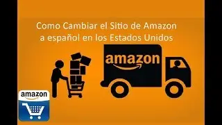 Como cambiar Amazon.com a Español!