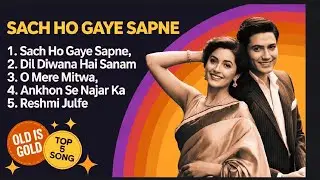 Sach Ho Gaye Sapne | Old Is Gold | Bollywood Romantic Song | Evergreen Hindi Old Songl