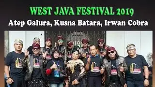WEST JAVA FESTIVAL 2019...Atep Galura,Kusna Batara,Irwan Cobra ..KOMPAC 19