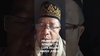 HR.BUKHORI.NOMOR 275.ROSULULLOH LUPA MANDI JUNUB.