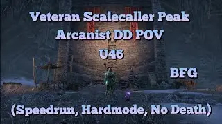 Elder Scrolls Online: Veteran Scalecaller Peak - Speedrun, Hardmode, No Death - No Healer (BFG)