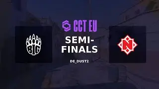 CCT S3 EU 13 | Semi-Finals | BIG vs. Nemiga | Map 3 | de_dust2