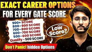 All Career Options Based on GATE Score | Colleges & Career Options | Hidden Opportunities Explained