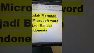 Trik Mudah Merubah Bahasa Microsoft word Menjadi Bahasa Indonesia