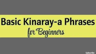 Basic Kinaray-A Phrases for Beginners [Kinaray-a Language]
