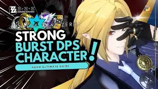 POWERFUL BURST DPS UNIT ! HUGO ULTIMATE GUIDE AND BUILD VERSION 1.7 ! #zenlesszenzero