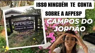 O QUE N&Atilde;O TE FALARAM SOBRE A AFPESP CAMPOS DO JORD&Atilde;O