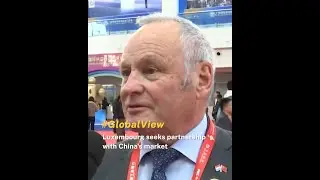 Luxembourg seeks partnership with China's market