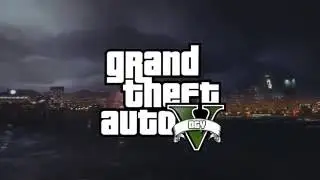 GTA V. Intro // NOV&Aacute; S&Eacute;RIE !
