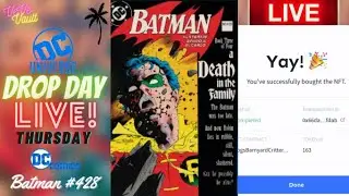 DC Drop Day LIVE - Batman #428 DC Digital Comics Blindbox NFT Drop! The Death of Robin - Good Luck!!