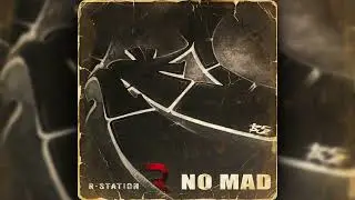 R&middot;Station - No Mad