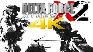 Delta Force Xtreme 2 | Classic Games In 4K | 2019 | Multiplayer