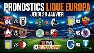 PRONOSTICS EUROPA LEAGUE : MES ANALYSES SUR LES 18 MATCHS !