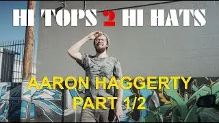 Aaron Haggerty Pt. 1 on Playing Sports as a Youth and his Musical Upbringing | Hi Tops 2 Hi Hats