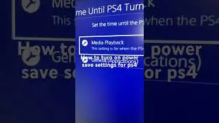 How to turn on power save settings for ps4
