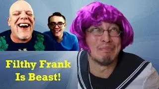 REACTION TIME | Filthy Frank's 