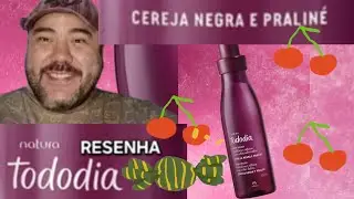 CEREJA NEGRA E PRALINE  NATURA TODO DIA RESENHA