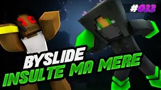 BYSLIDE INSULTE MA M&Egrave;RE ? Epic Match de Team Rush XDD
