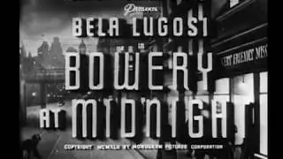 Bowery at Midnight (1942 Film) [480p] - Bela Lugosi