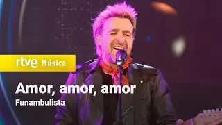 Funambulista – “Amor, amor, amor” | ¡Feliz 2026!