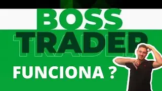 Boss Trader / Boss Trader COMO USAR ? Boss Trader Indicador / Boss Trader Veja a VERDADE