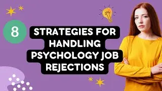 8 ways to Handle Psychology Job Rejections - Assistant Psychologist - DClinPsy