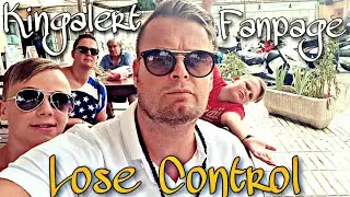 Kingalert Lose Control