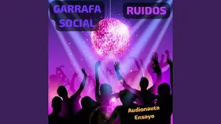Garrafa Social Punk Rock: Ruidos (Audionauta) (Live)