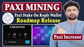 Paxi Token Stake On Keplr Wallet | Paxi Token Increase | Paxi Roadmap Release | Rizwan Baloch 2.0