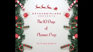 The 10 Days of Planner Prep | Day 10 | Winter Bucket List