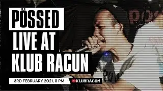 PÖSSED Live at Klub Racun