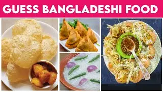 Guess Bangladeshi 20 Foods | Very Popular Food of BD | Food Quiz