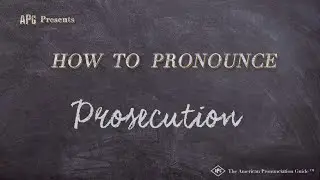 How to Pronounce Prosecution (Real Life Examples!)