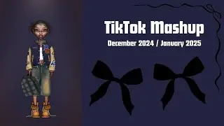 TikTok Mashup. January 2025!/DANCES!!!! VIRAL!!!!!! @oochii..