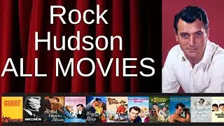 ALL Rock Hudson Movies Ranked by Score (Critics + Fans)