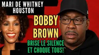 Mari de Whitney Houston : Bobby Brown brise le silence et choque tous !