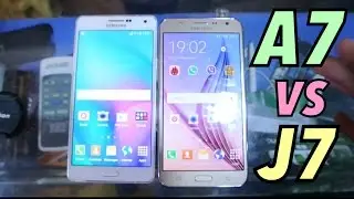 SAMSUNG GALAXY J7 VS SAMSUNG GALAXY A7 | Самсунг Галакси J7 vs Самсунг Галакси A7
