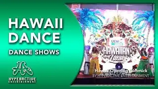 HAWAII DANCE MALAYSIA 【HYPERACTIVE ENTERTAINMENT】
