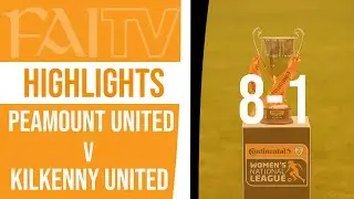HIGHLIGHTS: Peamount United 8-1 Kilkenny United