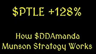 $PTLE +128% #DDAmanda Munson Strategy - Trades Documented.