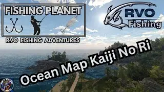 Fishing Planet Ocean Map Kaiji No Ri