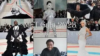 MET Gala 2023 - Fashion Review