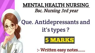 ANTIDEPRESSANTS AND IT'S TYPES ! MHN! GNM & B.sc.#mentalhealthnursing #explorepage #education #study