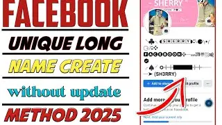HOW TO MAKE UNIQUE LONG NAME FACEBOOK ACCOUNT  | 2025 NEW UPDATE SCRIPT NAME 2025