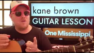 How To Play One Mississippi Guitar Kane Brown // easy guitar tutorial beginner lesson chords