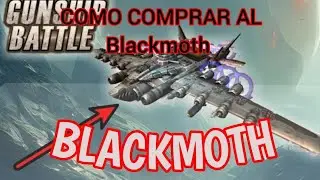 Gunship Battle como comprar el Blackmoth 