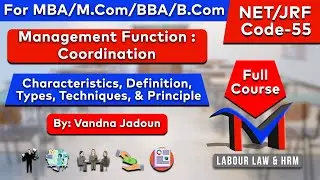 Coordination Function of Management  UGC NET Management  MV Class Labour Law