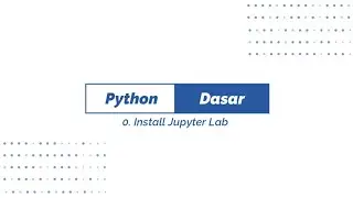 0. Install Jupyter Lab