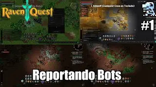 🐻RavenQuest |Reportando Bots : Encontramos  y Reportamos Una Granja # 1